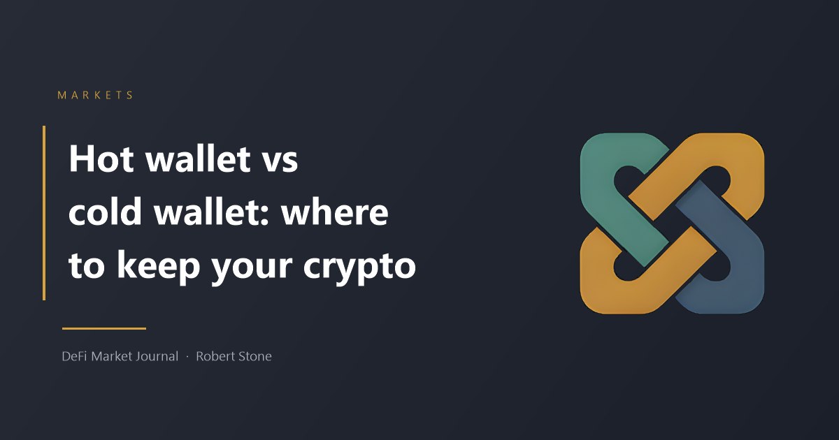 Title card reading Hot wallet vs cold wallet, where to keep your crypto, with the DeFi Market Journal knot logo